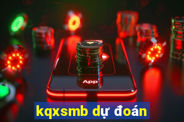 kqxsmb dự đoán