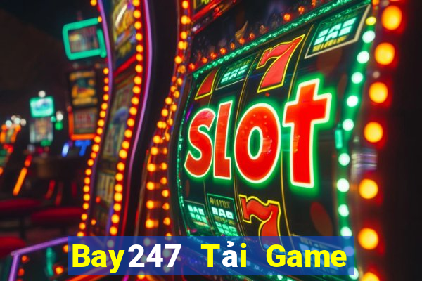 Bay247 Tải Game Bài B52