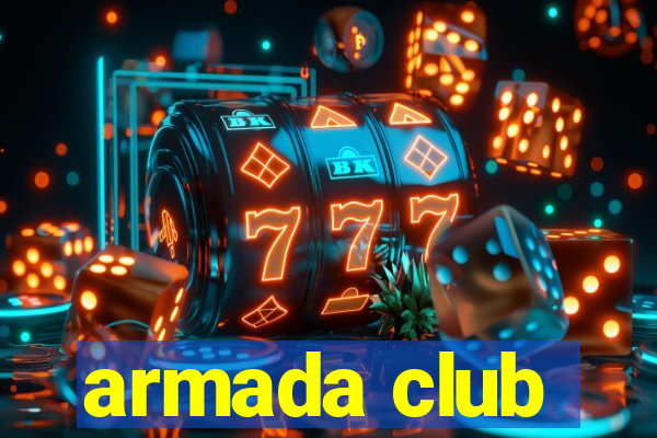 armada club