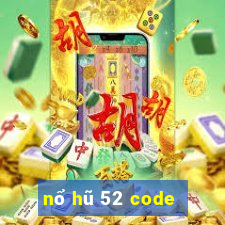 nổ hũ 52 code