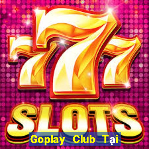 Goplay Club Tại Game Bài B52