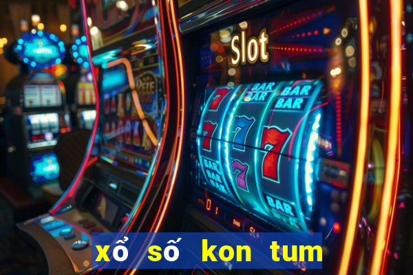 xổ số kon tum 28 tháng 1