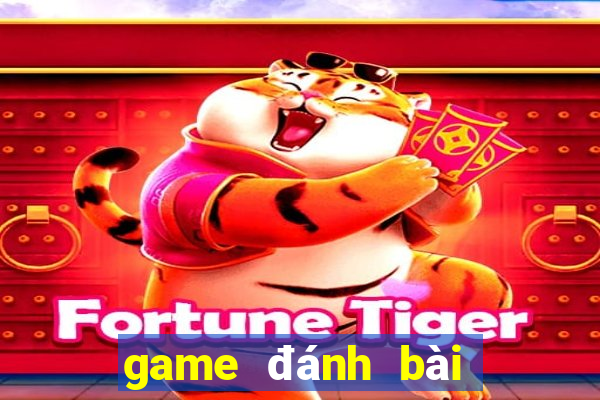 game đánh bài đổi thẻ điện thoại 2024