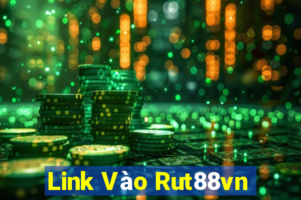 Link Vào Rut88vn