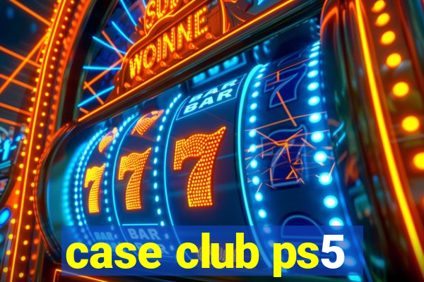 case club ps5