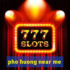 pho huong near me