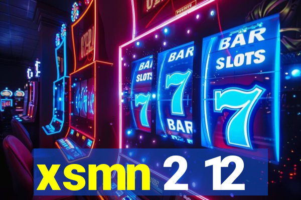 xsmn 2 12