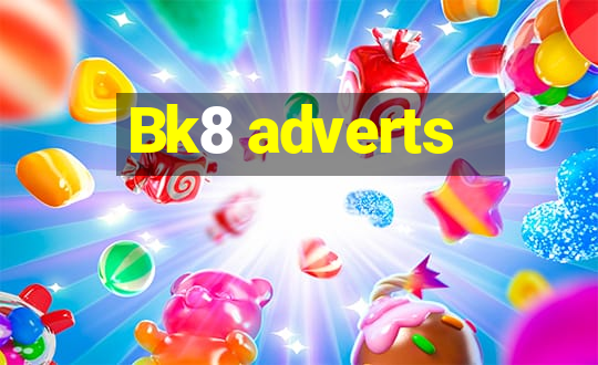 Bk8 adverts