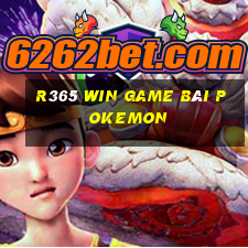 R365 Win Game Bài Pokemon