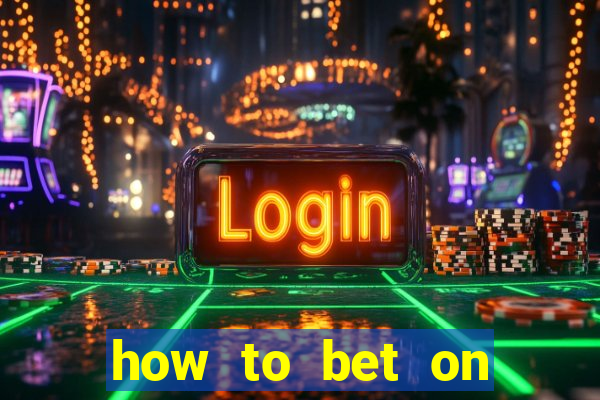 how to bet on dota 2