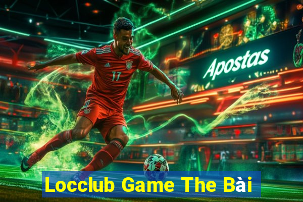 Locclub Game The Bài