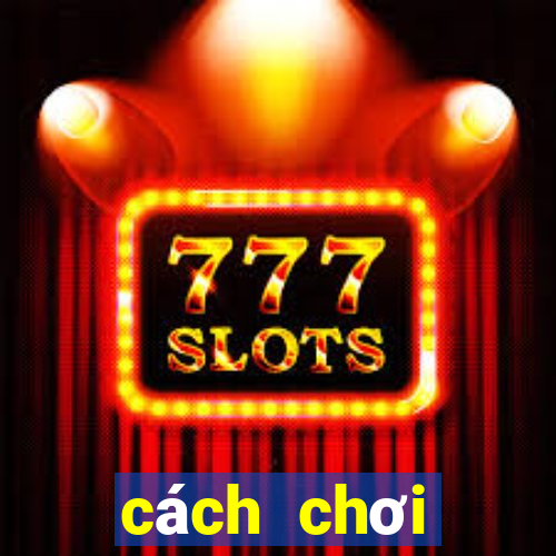 cách chơi roulette thành công