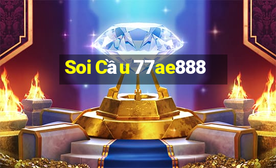 Soi Cầu 77ae888