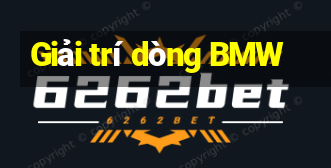 Giải trí dòng BMW