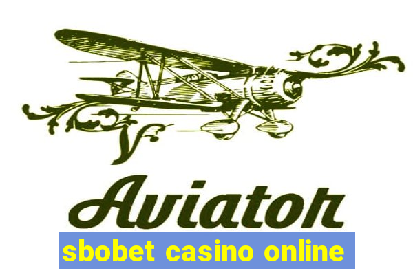 sbobet casino online