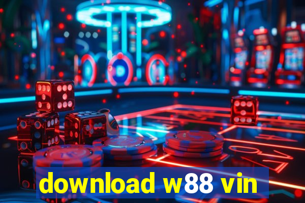 download w88 vin