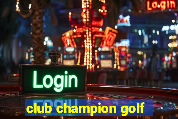 club champion golf