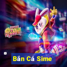 Bắn Cá Sime