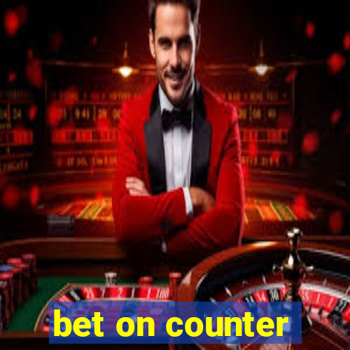 bet on counter