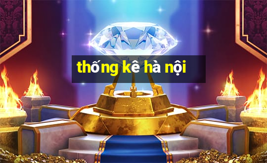 thống kê hà nội