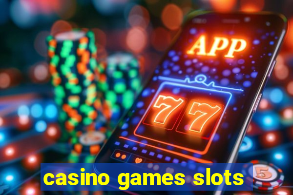 casino games slots