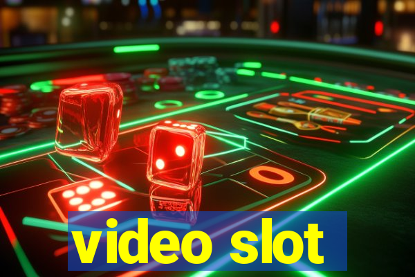 video slot