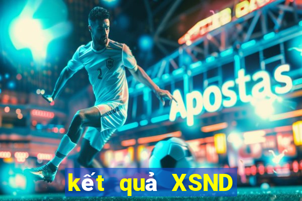 kết quả XSND ngày 22