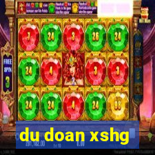 du doan xshg