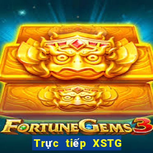 Trực tiếp XSTG ngày 6