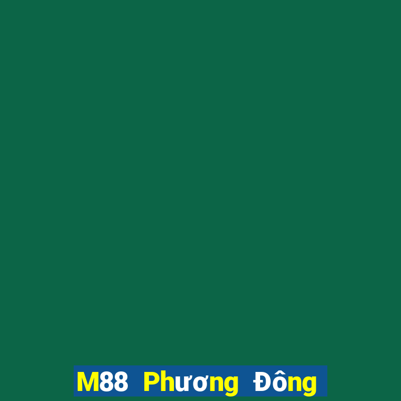 M88 Phương Đông dự phòng