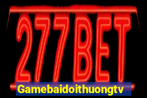 Gamebaidoithuongtv Game Bài 777