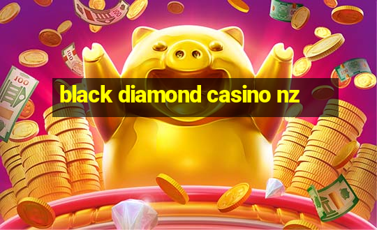 black diamond casino nz