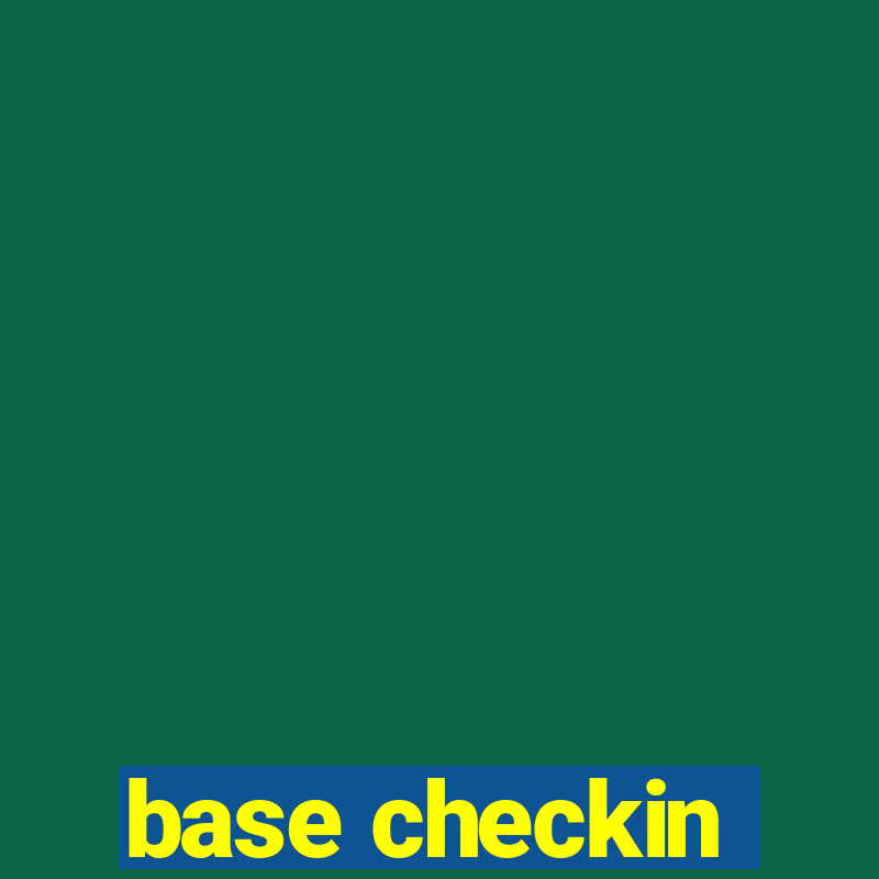 base checkin