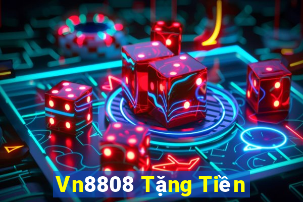 Vn8808 Tặng Tiền