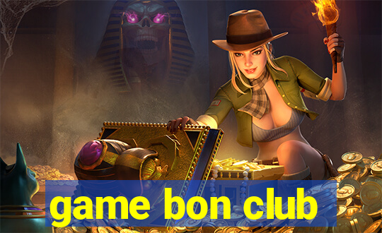 game bon club