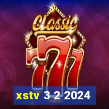 xstv 3 2 2024