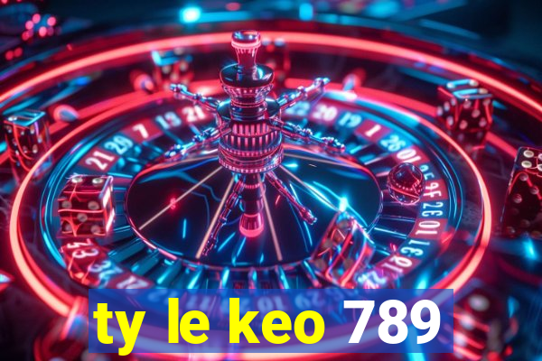 ty le keo 789