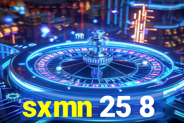 sxmn 25 8