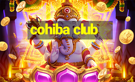 cohiba club