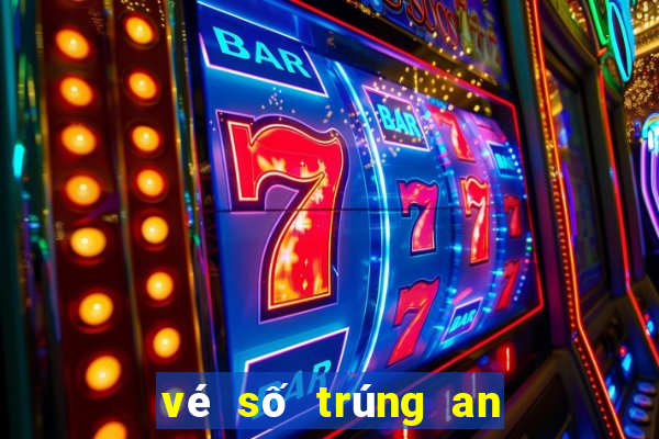 vé số trúng an ủi 6 triệu