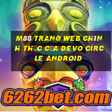 M88 Trang web chính thức của DevO Circle Android