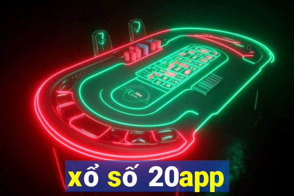 xổ số 20app