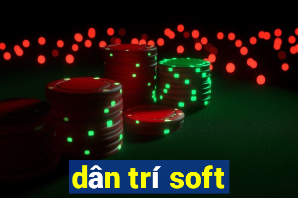 dân trí soft