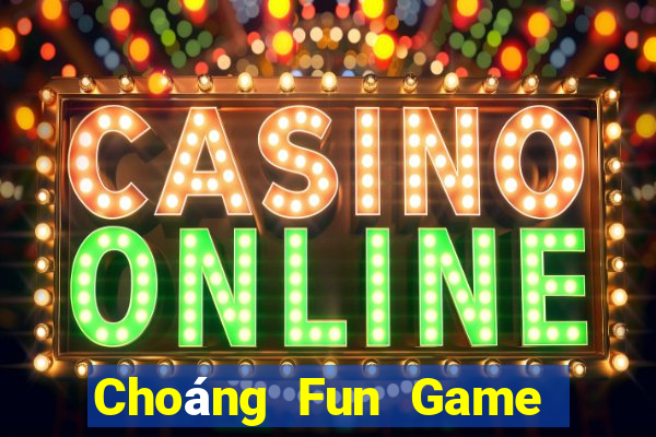 Choáng Fun Game Bài Offline