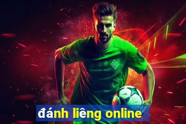 đánh liêng online