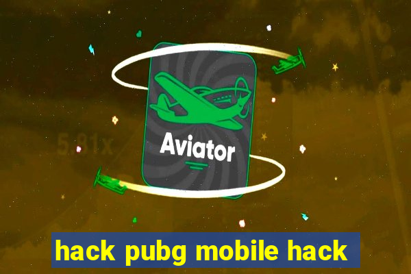 hack pubg mobile hack