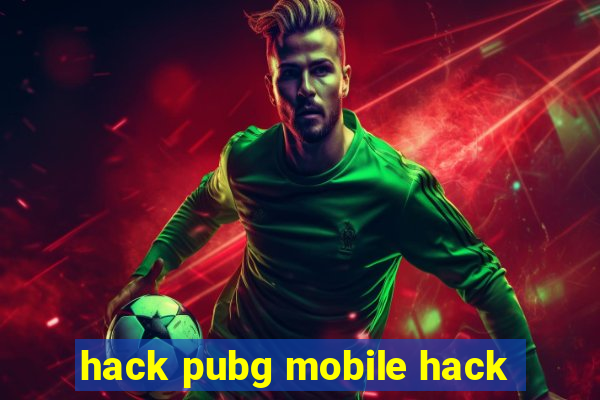 hack pubg mobile hack