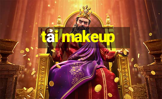 tải makeup