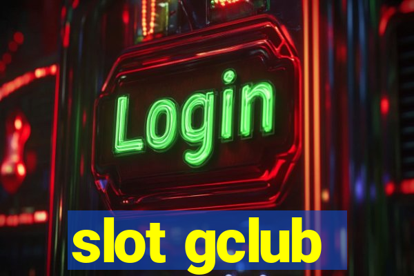 slot gclub