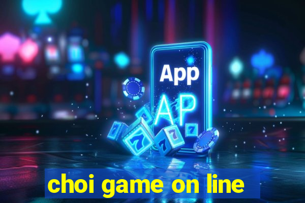 choi game on line